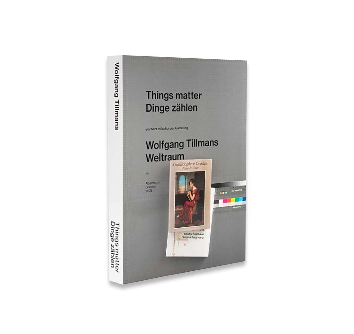 WOLFGANG TILLMANS: THINGS MATTER, DINGE ZÄHLEN