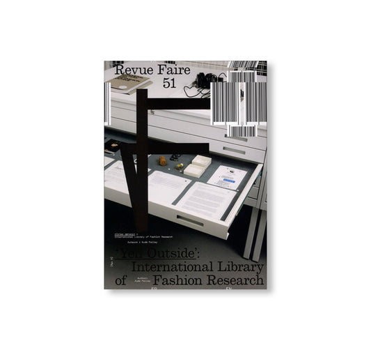 REVUE FAIRE – TO LOOK AT THINGS #51: ‘YELL OUTSIDE’: INTERNATIONAL LIBRARY OF FASHION RESEARCH