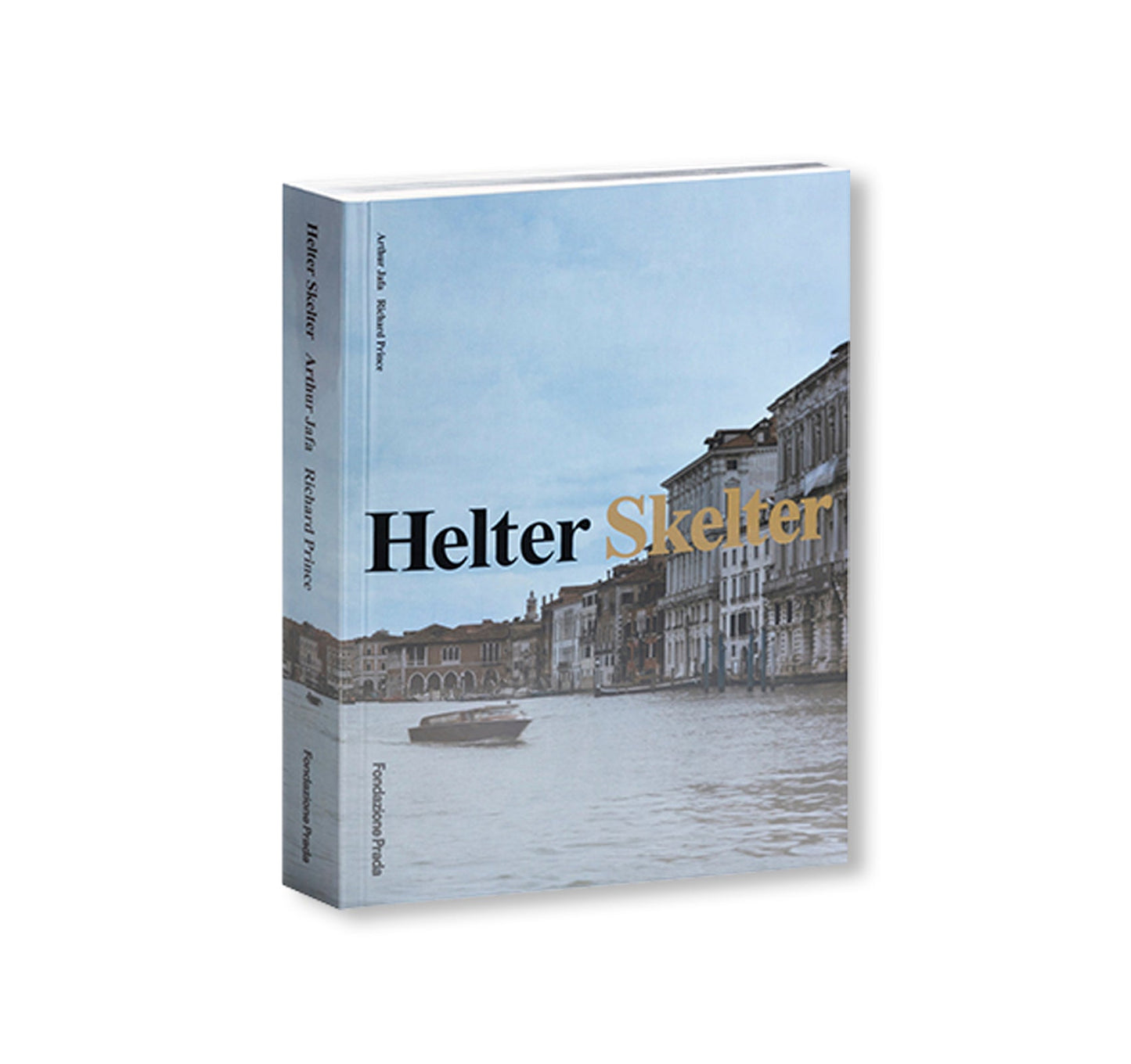 ARTHUR JAFA & RICHARD PRINCE: HELTER SKELTER