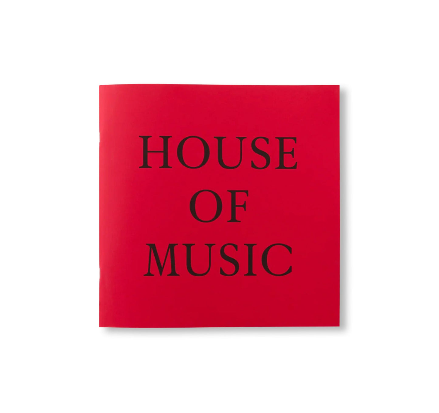 HOUSE OF MUSIC