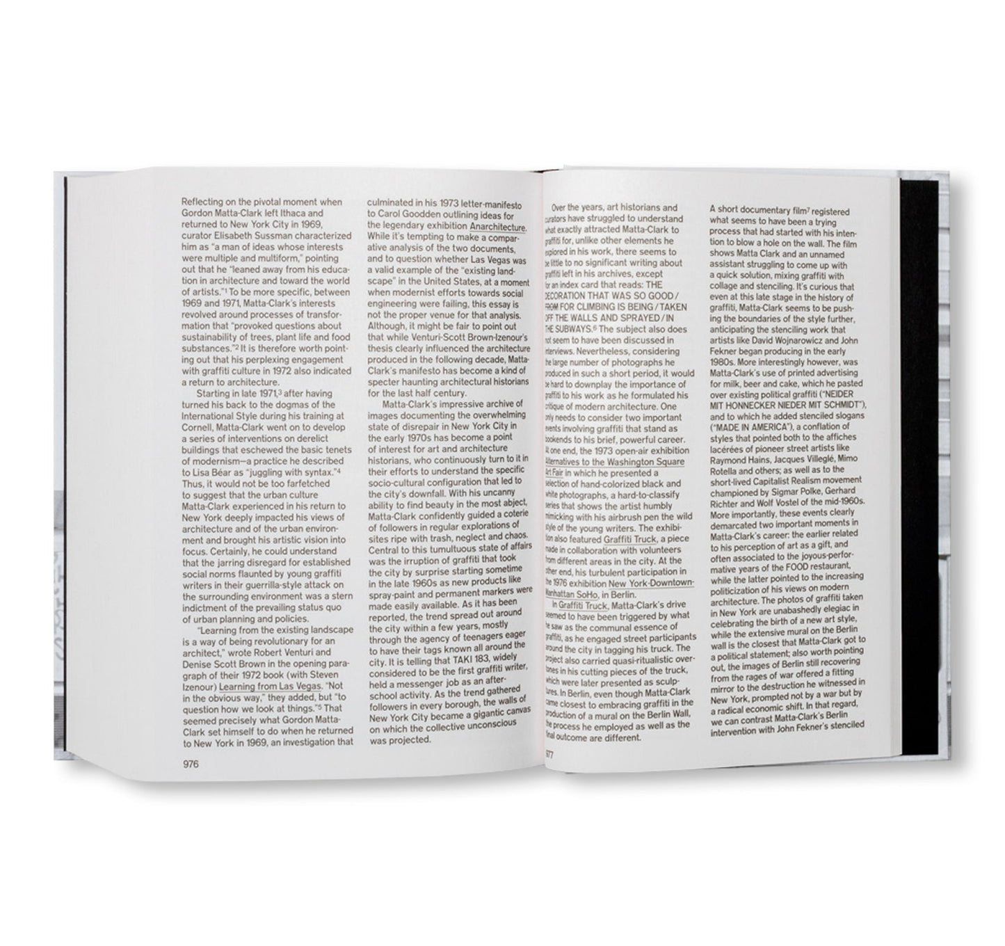 PASSING THROUGH MOVING IN AND GETTING AWAY WITH IT: GORDON MATTA-CLARK NEW YORK CITY GRAFFITI PHOTOGRAPHS, 1972–73 [SECOND PRINTING]