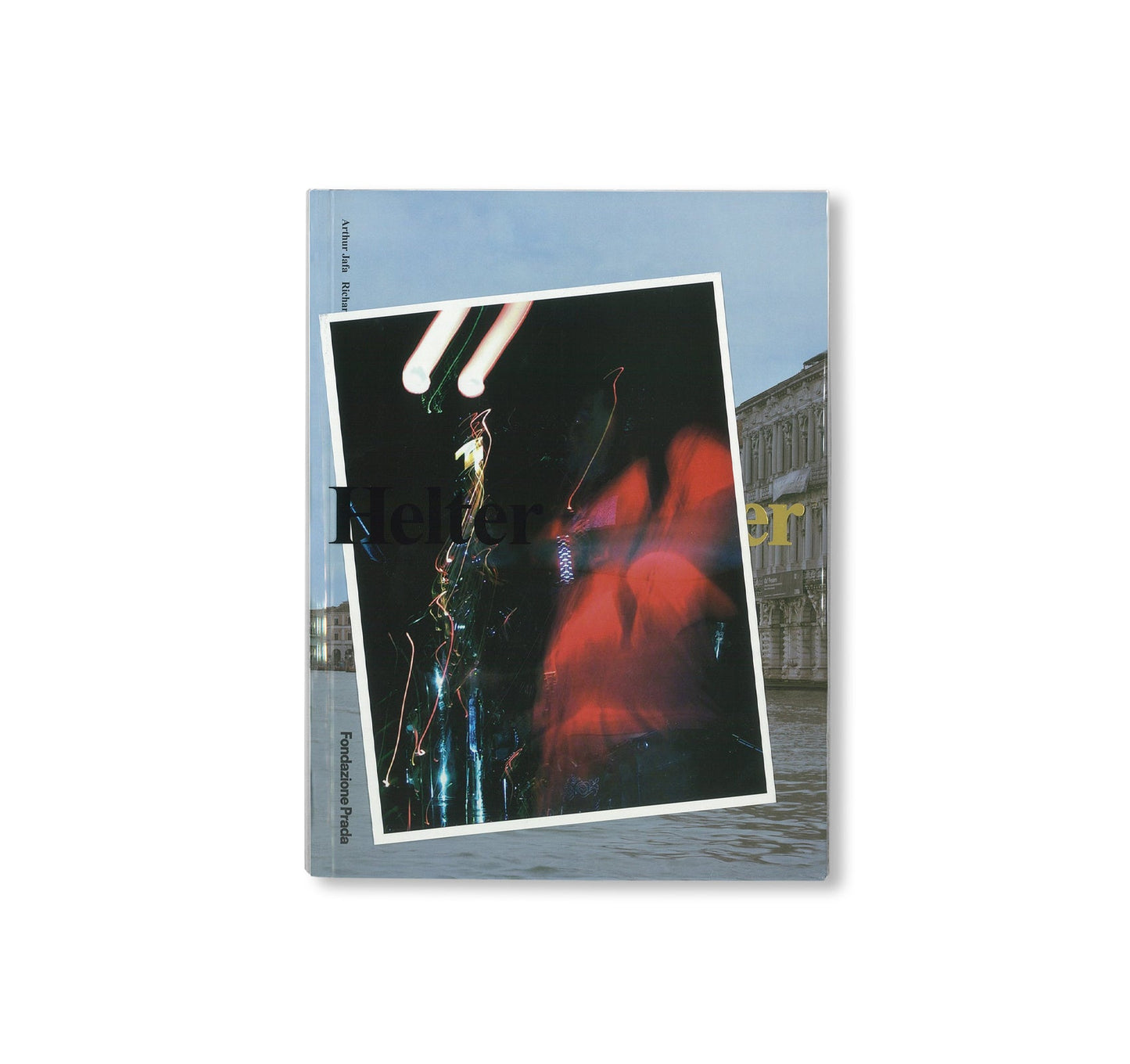 ARTHUR JAFA & RICHARD PRINCE: HELTER SKELTER